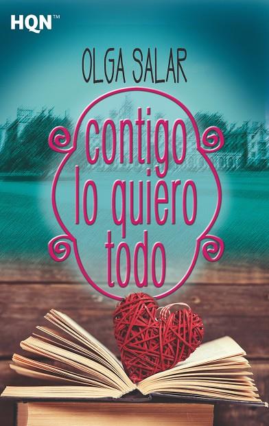 CONTIGO LO QUIERO TODO | 9788491708858 | SALAR, OLGA | Galatea Llibres | Librería online de Reus, Tarragona | Comprar libros en catalán y castellano online