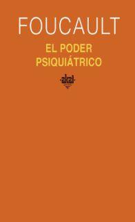 PODER PSIQUIATRICO, EL | 9788446021100 | FOUCAULT | Galatea Llibres | Librería online de Reus, Tarragona | Comprar libros en catalán y castellano online
