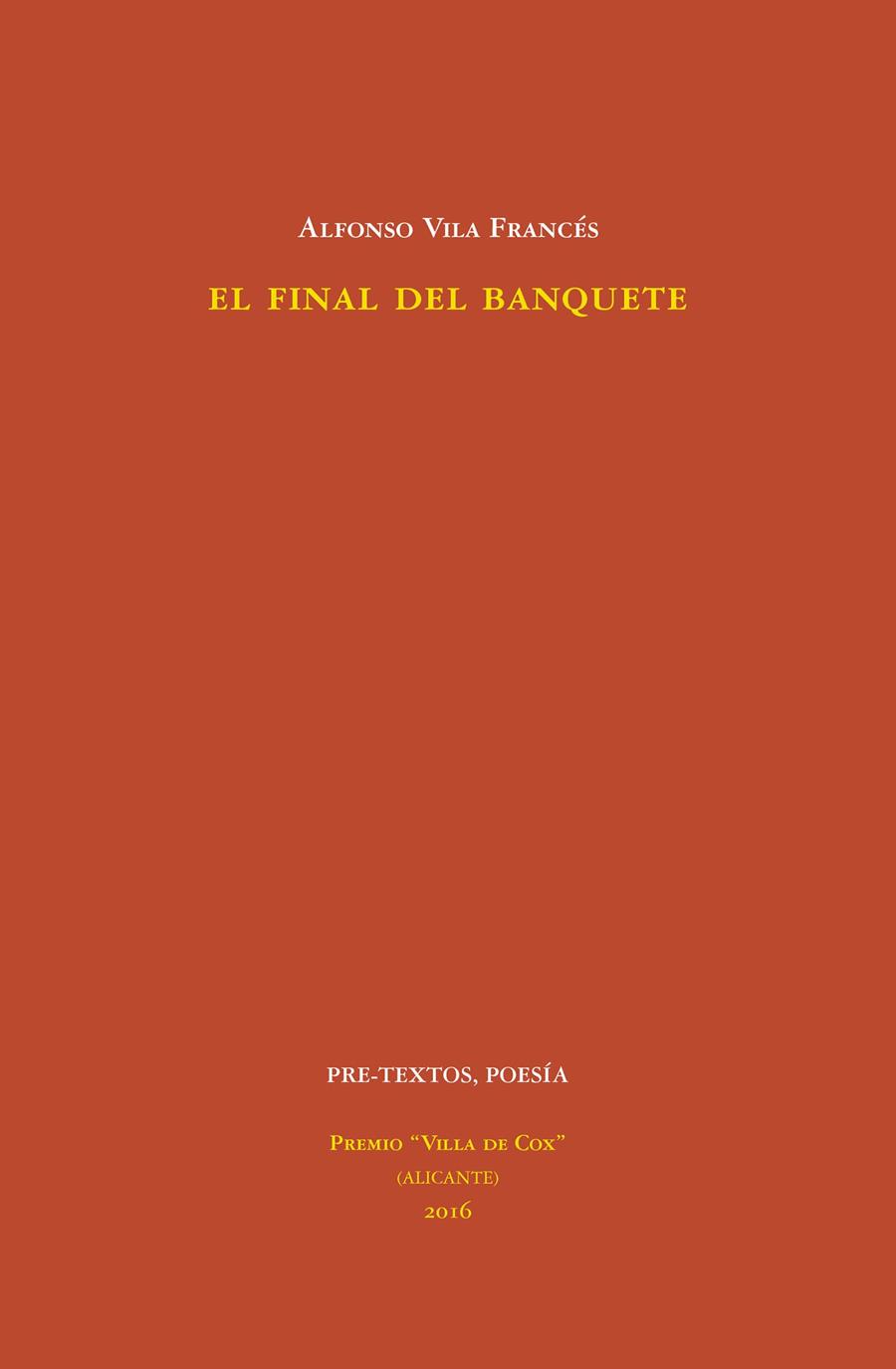 EL FINAL DEL BANQUETE | 9788416906246 | VILA FRANCÉS, ALFONSO | Galatea Llibres | Llibreria online de Reus, Tarragona | Comprar llibres en català i castellà online