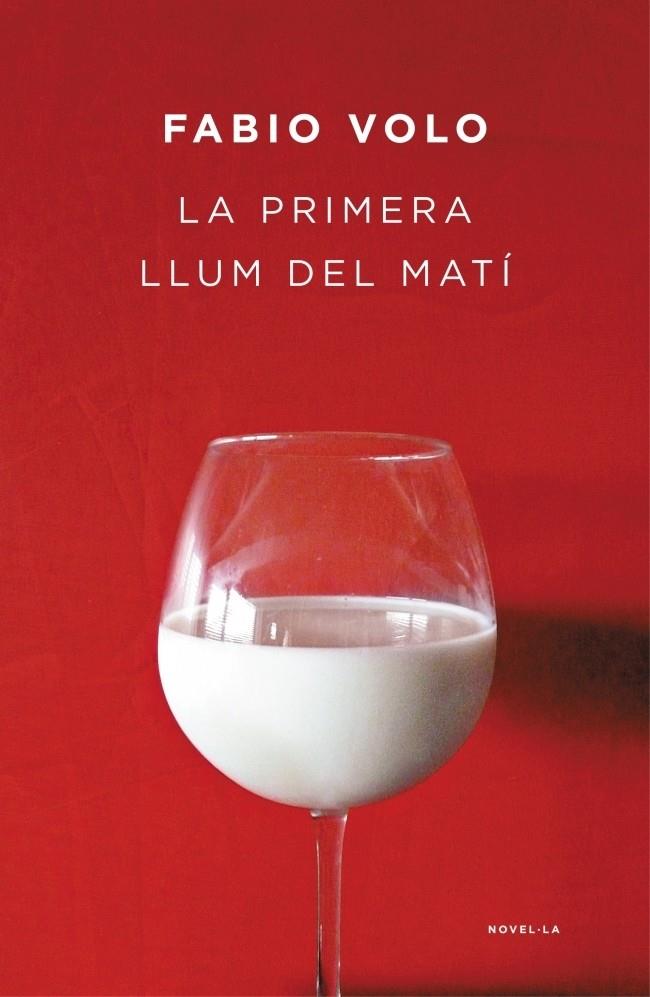LA PRIMERA LLUM DEL MATÍ | 9788401388163 | VOLO, FABIO | Galatea Llibres | Librería online de Reus, Tarragona | Comprar libros en catalán y castellano online