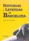 HISTORIAS Y LEYENDAS DE BARCELONA | 9788492442881 | DÉU PRATS, JOAN DE | Galatea Llibres | Llibreria online de Reus, Tarragona | Comprar llibres en català i castellà online
