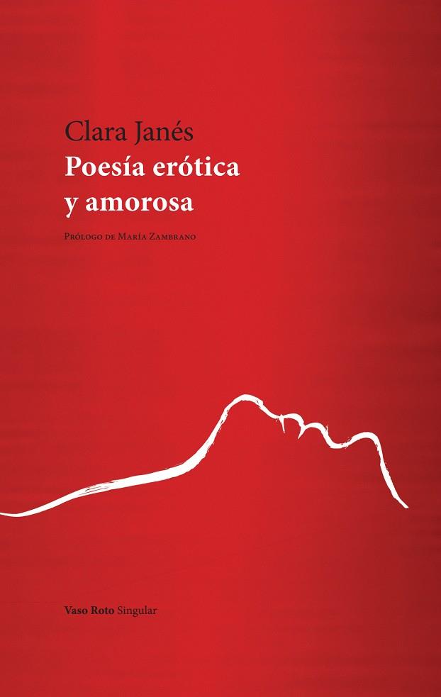 POESÍA ERÓTICA Y AMOROSA | 9791387604387 | JANÉS, CLARA | Galatea Llibres | Librería online de Reus, Tarragona | Comprar libros en catalán y castellano online