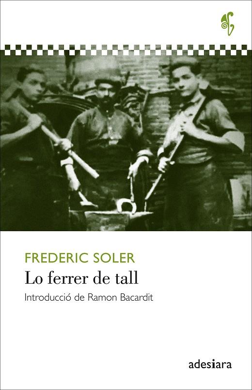 LO FERRER DE TALL | 9788416948512 | SOLER I HUBERT, FREDERIC | Galatea Llibres | Librería online de Reus, Tarragona | Comprar libros en catalán y castellano online