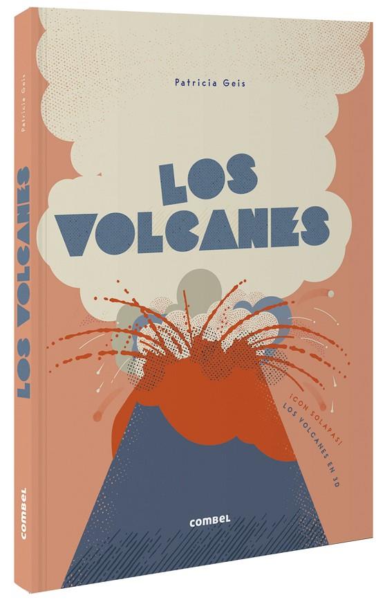 LOS VOLCANES | 9788491016519 | GEIS CONTI, PATRICIA | Galatea Llibres | Librería online de Reus, Tarragona | Comprar libros en catalán y castellano online