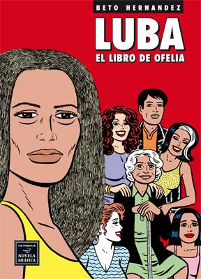 LUBA, EL LIBRO DE OFELIA | 9788478337958 | HERNANDEZ, BETO | Galatea Llibres | Librería online de Reus, Tarragona | Comprar libros en catalán y castellano online