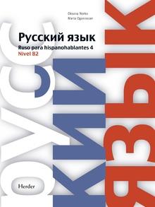 RUSO PARA HISPANOHABLANTES 4 NIVEL B2 | 9788425439162 | OKSANA, NORKO/OGANISSIAN, MARÍA | Galatea Llibres | Llibreria online de Reus, Tarragona | Comprar llibres en català i castellà online