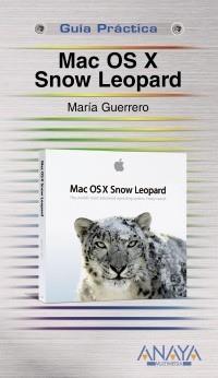 MAC OS X SNOW LEOPARD | 9788441526525 | GUERRERO, MARÍA | Galatea Llibres | Llibreria online de Reus, Tarragona | Comprar llibres en català i castellà online