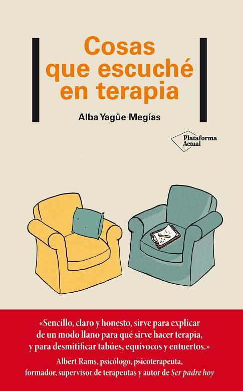 COSAS QUE ESCUCHÉ EN TERAPIA | 9788417886615 | YAGÜE MEGÍAS, ALBA | Galatea Llibres | Librería online de Reus, Tarragona | Comprar libros en catalán y castellano online