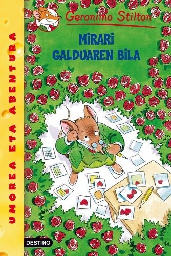 MIRARI GALDUAREN BILA GERONIMO STILTON | 9788408088219 | Galatea Llibres | Librería online de Reus, Tarragona | Comprar libros en catalán y castellano online