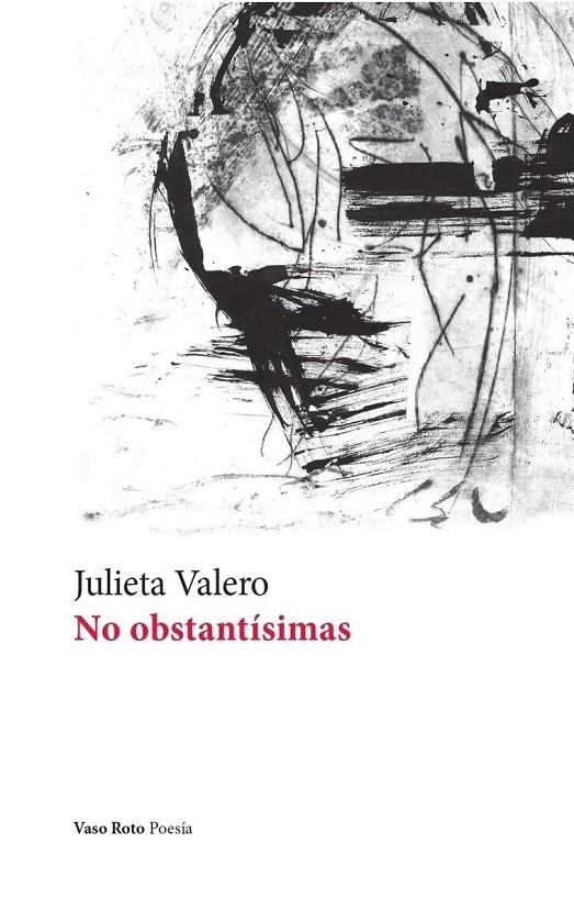 NO OBSTANTÍSIMAS | 9788419693563 | VALERO, JULIETA | Galatea Llibres | Llibreria online de Reus, Tarragona | Comprar llibres en català i castellà online