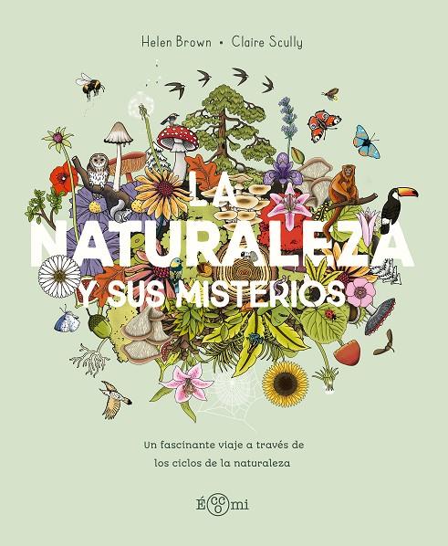 LA NATURALEZA Y SUS MISTERIOS | 9788419262868 | BROWN, HELLEN | Galatea Llibres | Librería online de Reus, Tarragona | Comprar libros en catalán y castellano online