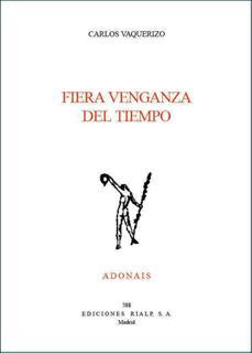 FIERA VENGANZA DEL TIEMPO | 9788432135774 | VAQUERIZO, CARLOS | Galatea Llibres | Librería online de Reus, Tarragona | Comprar libros en catalán y castellano online