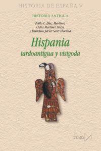 HISPANIA TARDOANTIGUA Y VISIGODA | 9788470904820 | DIAZ, PABLO | Galatea Llibres | Librería online de Reus, Tarragona | Comprar libros en catalán y castellano online