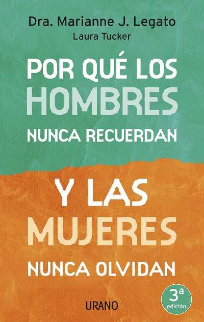 POR QUE LOS HOMBRES NUNCA RECUERDAN Y LAS MUJERES NUNCA OLVI | 9788479536176 | LEGATO, MARIANNE | Galatea Llibres | Librería online de Reus, Tarragona | Comprar libros en catalán y castellano online