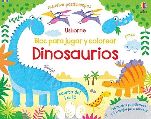 DINOSAURIOS BLOC PARA JUGAR Y COLOREAR | 9781474988117 | KIRSTEEN ROBSON | Galatea Llibres | Librería online de Reus, Tarragona | Comprar libros en catalán y castellano online