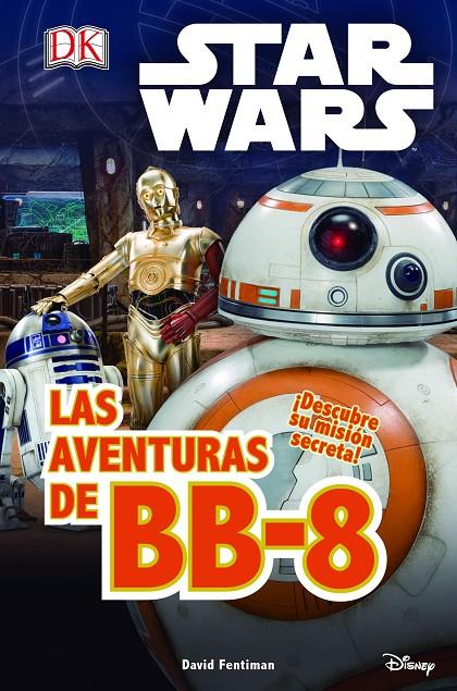 STAR WARS. EL DESPERTAR FUERZA. LAS AVENTURAS DE BB-8 | 9788408155263 | Galatea Llibres | Librería online de Reus, Tarragona | Comprar libros en catalán y castellano online
