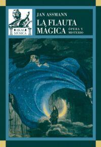 FLAUTA MAGICA, LA | 9788446023838 | ASSMAN, JAN | Galatea Llibres | Llibreria online de Reus, Tarragona | Comprar llibres en català i castellà online