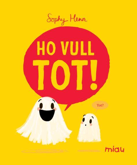 HO VULL TOT! | 9788410208803 | HENN, SOPHY | Galatea Llibres | Librería online de Reus, Tarragona | Comprar libros en catalán y castellano online