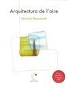 ARQUITECTURA DE L'AIRE | 9788495705709 | BEAUMONT, MARUTXI | Galatea Llibres | Librería online de Reus, Tarragona | Comprar libros en catalán y castellano online
