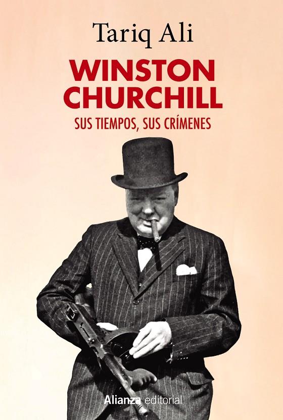 WINSTON CHURCHILL. SUS TIEMPOS, SUS CRÍMENES | 9788411484602 | ALI, TARIQ | Galatea Llibres | Llibreria online de Reus, Tarragona | Comprar llibres en català i castellà online