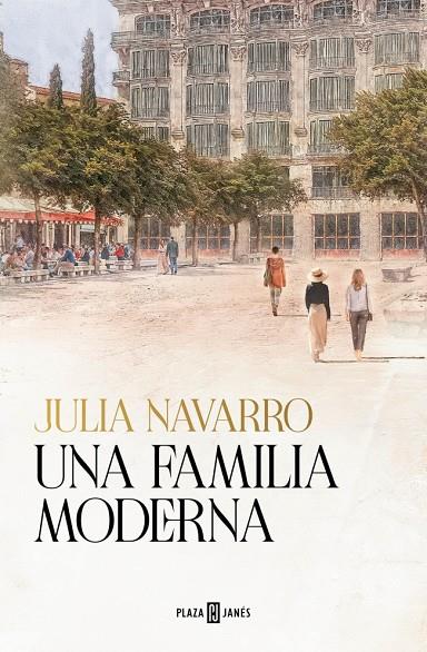 UNA FAMILIA MODERNA | 9788401033797 | NAVARRO, JULIA | Galatea Llibres | Llibreria online de Reus, Tarragona | Comprar llibres en català i castellà online
