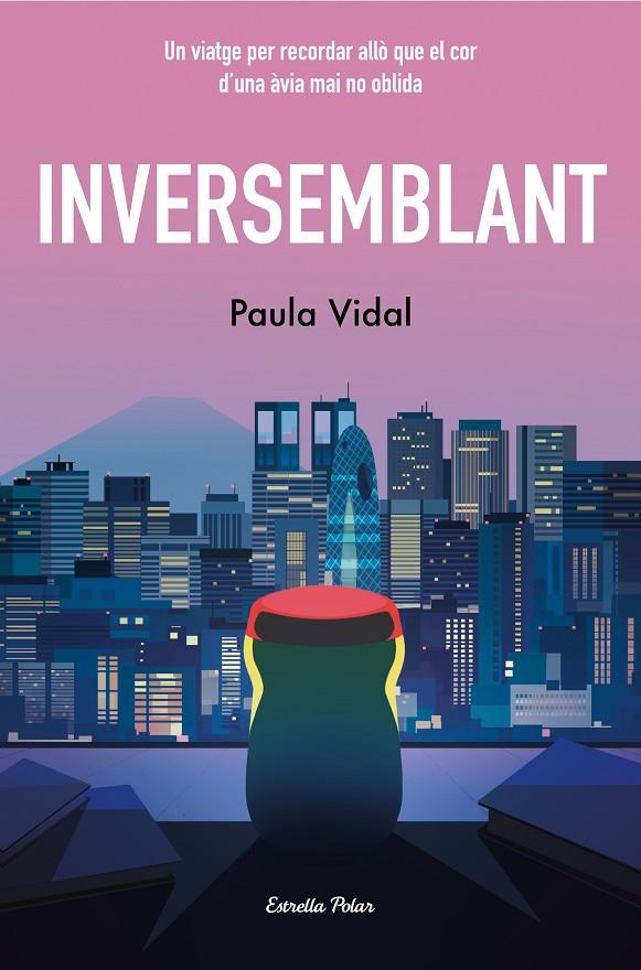INVERSEMBLANT | 9788413897318 | VIDAL OLIVERAS, PAULA | Galatea Llibres | Librería online de Reus, Tarragona | Comprar libros en catalán y castellano online