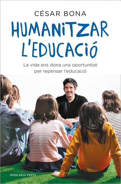 HUMANITZAR L'EDUCACIÓ | 9788417909598 | BONA, CÉSAR | Galatea Llibres | Librería online de Reus, Tarragona | Comprar libros en catalán y castellano online