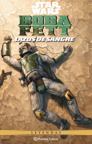 STAR WARS BOBA FETT. LAZOS DE SANGRE | 9788413421148 | TAYLOR, TOM | Galatea Llibres | Librería online de Reus, Tarragona | Comprar libros en catalán y castellano online