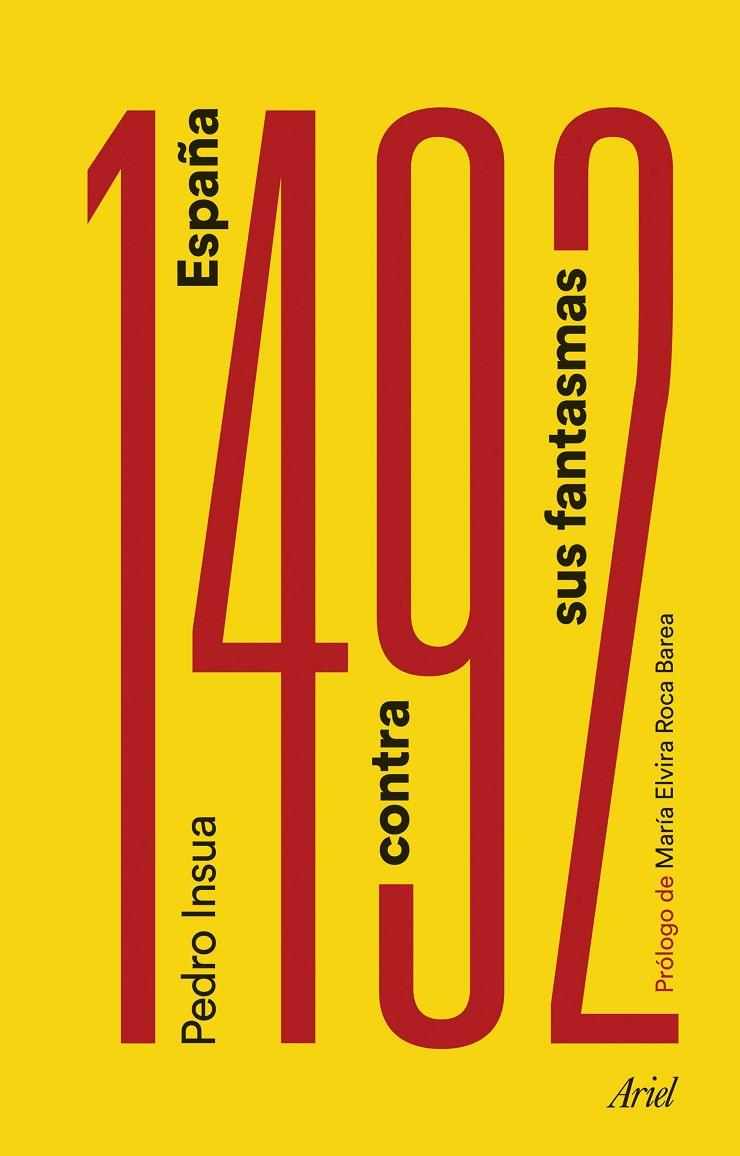 1492. ESPAñA CONTRA SUS FANTASMAS | 9788434427730 | INSUA RODRíGUEZ, PEDRO | Galatea Llibres | Librería online de Reus, Tarragona | Comprar libros en catalán y castellano online