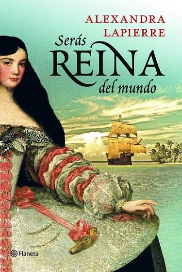 SERÁS REINA DEL MUNDO | 9788408115366 | LAPIERRE, ALEXANDRA | Galatea Llibres | Librería online de Reus, Tarragona | Comprar libros en catalán y castellano online