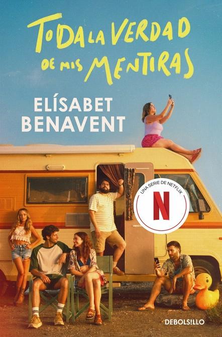 TODA LA VERDAD DE MIS MENTIRAS (EDICIÓN SERIE) | 9788466395014 | BENAVENT, ELÍSABET | Galatea Llibres | Llibreria online de Reus, Tarragona | Comprar llibres en català i castellà online