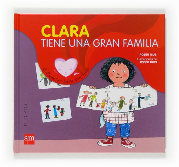 CLARA TIENE UNA GRAN FAMILIA | 9788467508475 | RIUS, ROSER | Galatea Llibres | Librería online de Reus, Tarragona | Comprar libros en catalán y castellano online
