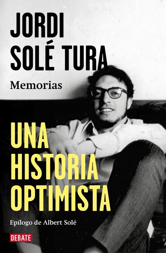 UNA HISTORIA OPTIMISTA | 9788410214644 | SOLÉ TURA, JORDI | Galatea Llibres | Librería online de Reus, Tarragona | Comprar libros en catalán y castellano online