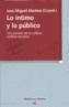 LO INTIMO Y LO PUBLICO | 9788497424233 | MARINAS, JOSE MIGUEL | Galatea Llibres | Llibreria online de Reus, Tarragona | Comprar llibres en català i castellà online