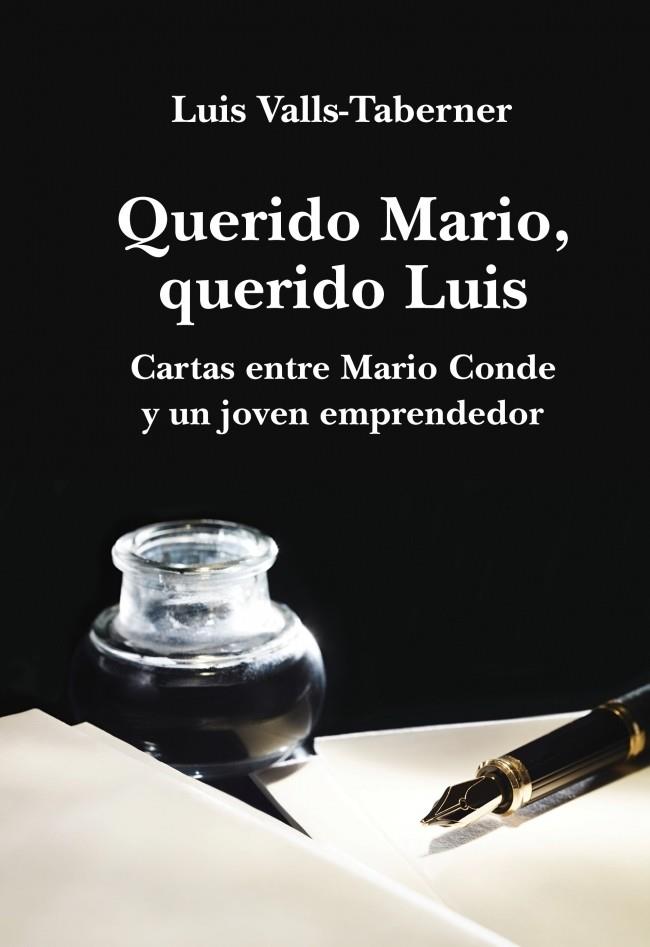 QUERIDO MARIO, QUERIDO LUIS | 9788401347559 | VALLS-TABERNER,LUIS | Galatea Llibres | Llibreria online de Reus, Tarragona | Comprar llibres en català i castellà online