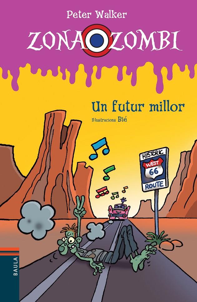 UN FUTUR MILLOR. ZONA ZOMBI 10 | 9788447928545 | WALKER, PETER | Galatea Llibres | Librería online de Reus, Tarragona | Comprar libros en catalán y castellano online