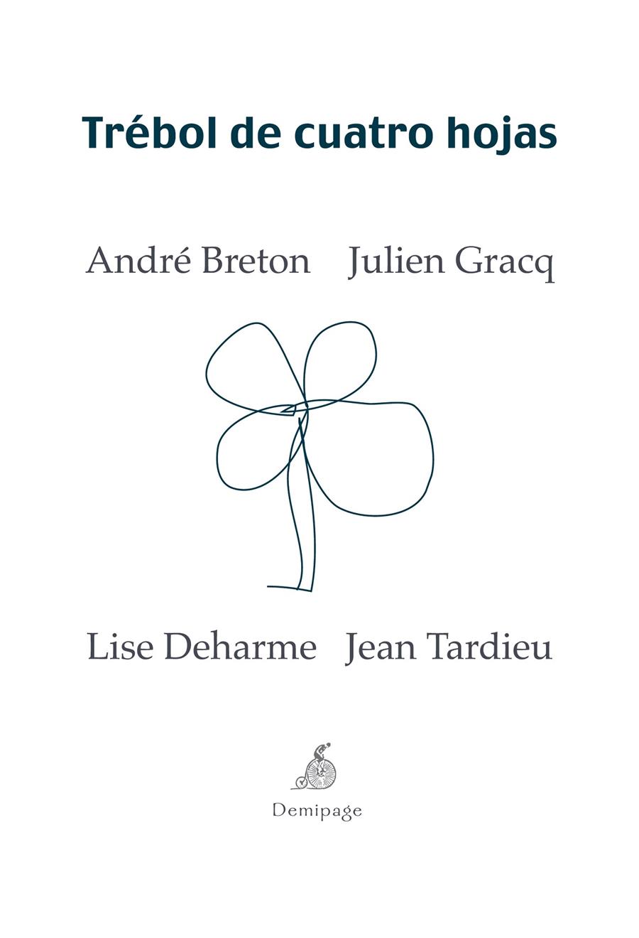 TRÉBOL DE CUATRO HOJAS | 9788492719105 | BRETON, ANDRE Y JULIEN GRACQ | Galatea Llibres | Llibreria online de Reus, Tarragona | Comprar llibres en català i castellà online