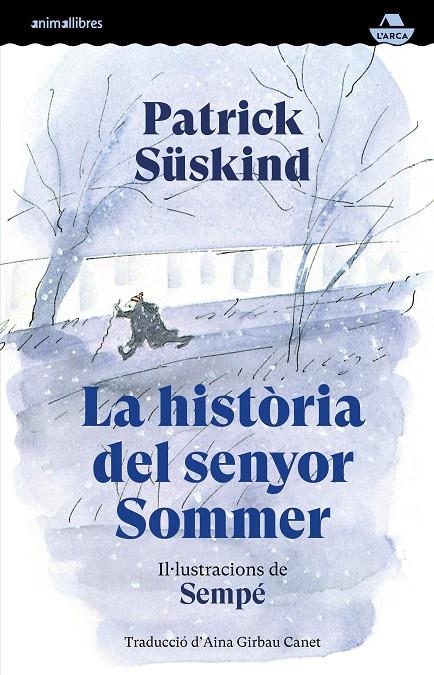 LA HISTÒRIA DEL SENYOR SOMMER | 9791387847586 | SÜSKIND, PATRICK/SEMPÉ, JEAN-JACQUES | Galatea Llibres | Llibreria online de Reus, Tarragona | Comprar llibres en català i castellà online