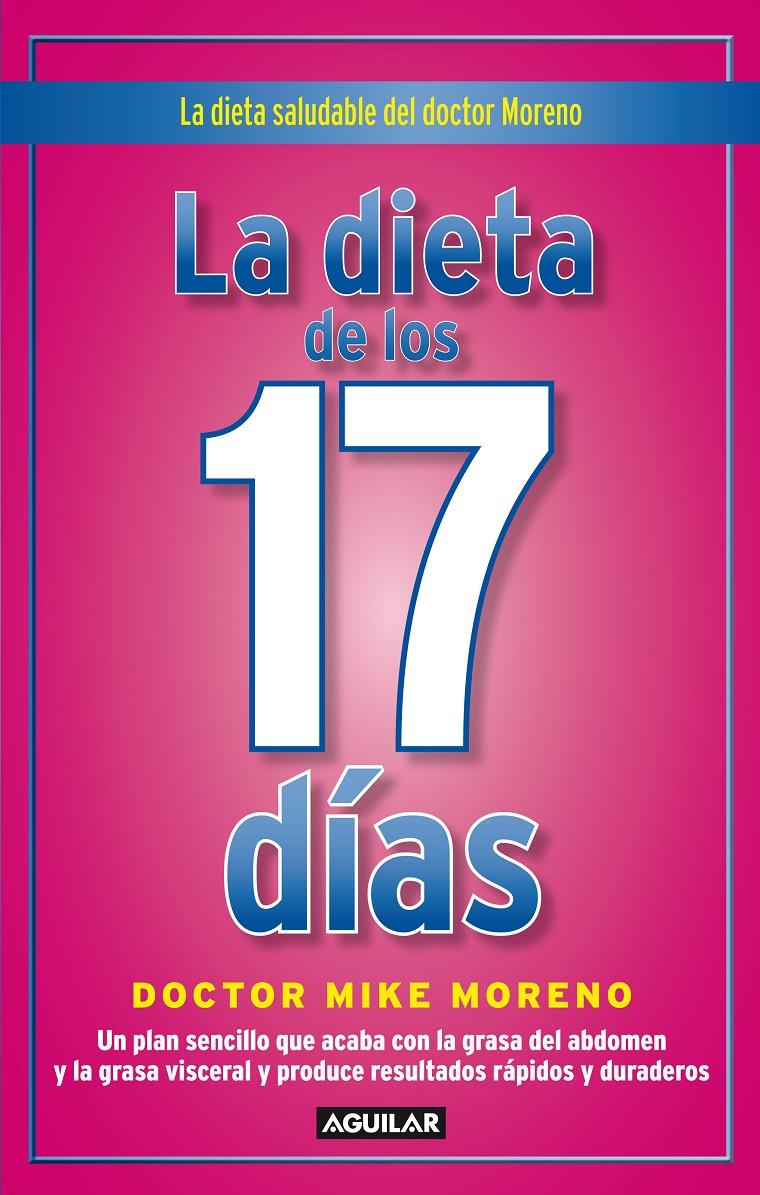 DIETA DE LOS 17 DÍAS, LA | 9788403102248 | MORENO, MIKE | Galatea Llibres | Librería online de Reus, Tarragona | Comprar libros en catalán y castellano online