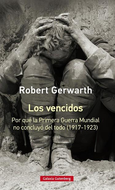 LOS VENCIDOS | 9788417355180 | GERWARTH, ROBERT | Galatea Llibres | Librería online de Reus, Tarragona | Comprar libros en catalán y castellano online