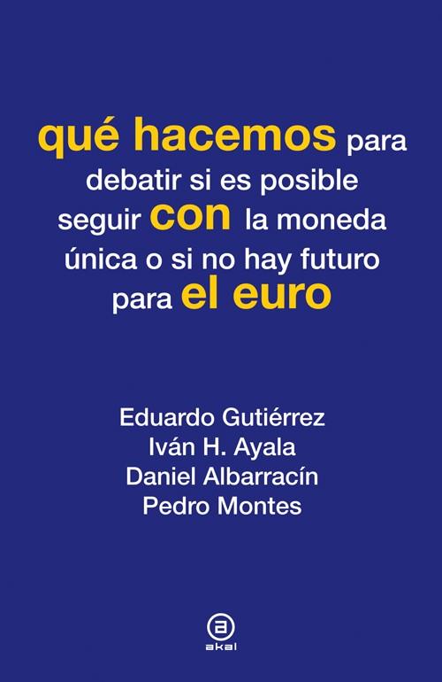 QUÉ HACEMOS CON EL EURO | 9788446037330 | VARIOS AUTORES | Galatea Llibres | Llibreria online de Reus, Tarragona | Comprar llibres en català i castellà online