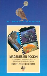 IMAGENES EN ACCION | 9788476004982 | ALONSO ERAUSQUIN, MANUEL | Galatea Llibres | Librería online de Reus, Tarragona | Comprar libros en catalán y castellano online