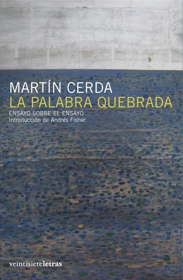 PALABRA QUEBRADA, LA | 9788493635817 | CERDA, MARTIN | Galatea Llibres | Llibreria online de Reus, Tarragona | Comprar llibres en català i castellà online
