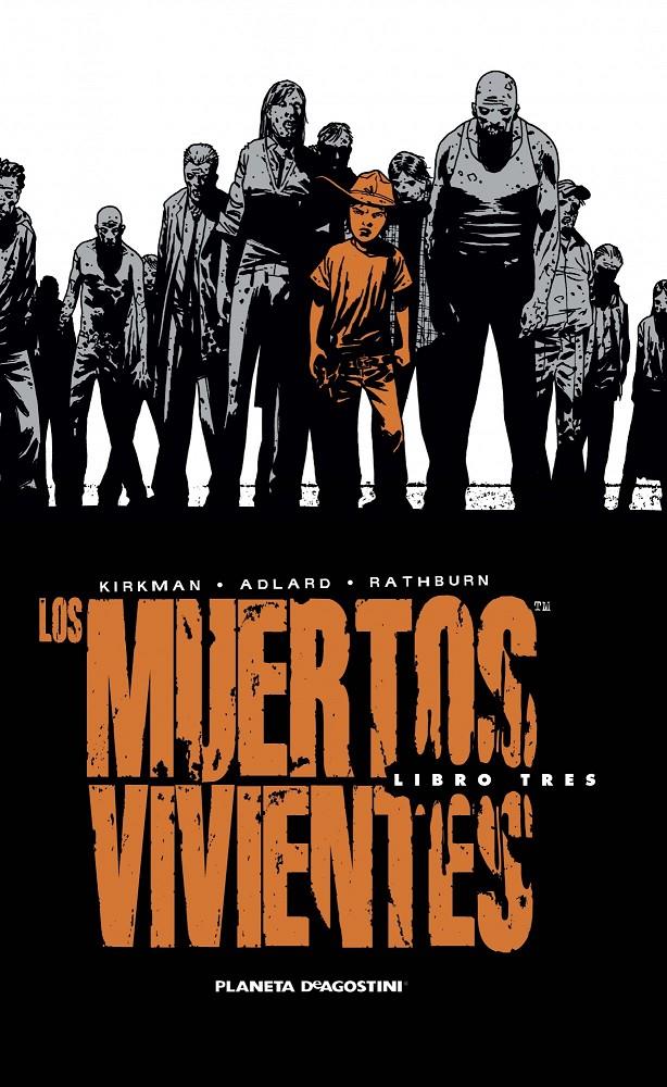LOS MUERTOS VIVIENTES INTEGRAL 3 | 9788468477688 | KIRKMAN - ADLARD | Galatea Llibres | Librería online de Reus, Tarragona | Comprar libros en catalán y castellano online