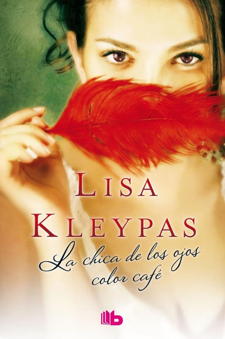 LA CHICA DE LOS OJOS COLOR CAFÉ | 9788490702512 | KLEYPAS, LISA | Galatea Llibres | Llibreria online de Reus, Tarragona | Comprar llibres en català i castellà online
