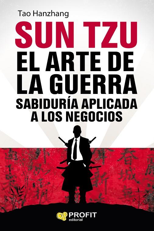 SUN TZU: EL ARTE DE LA GUERRA. SABIDURÍA APLICADA A LOS NEGOCIOS | 9788417209162 | HANZHANG, TAO | Galatea Llibres | Llibreria online de Reus, Tarragona | Comprar llibres en català i castellà online