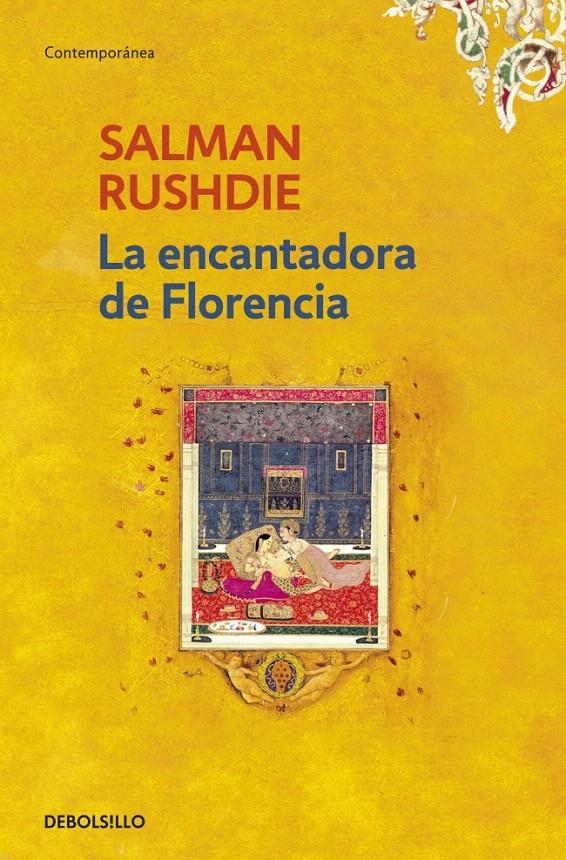 LA ENCANTADORA DE FLORENCIA | 9788499081724 | RUSHDIE, SALMAN | Galatea Llibres | Llibreria online de Reus, Tarragona | Comprar llibres en català i castellà online