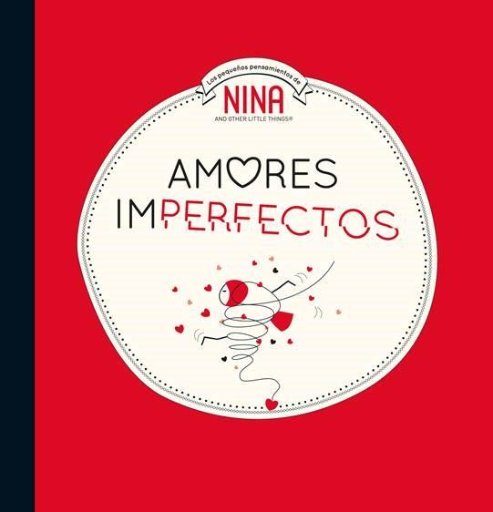 AMORES IMPERFECTOS (NINA. ÁLBUM ILUSTRADO.) | 9788448853310 | VARIOS AUTORES, | Galatea Llibres | Llibreria online de Reus, Tarragona | Comprar llibres en català i castellà online