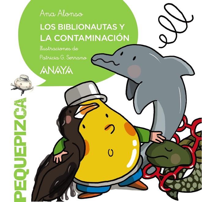 LOS BIBLIONAUTAS Y LA CONTAMINACIÓN | 9788469891551 | ALONSO, ANA | Galatea Llibres | Librería online de Reus, Tarragona | Comprar libros en catalán y castellano online