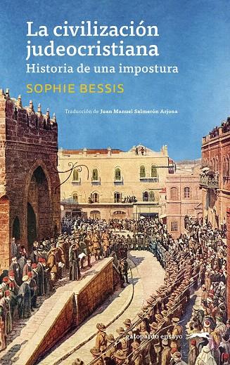 LA CIVILIZACIÓN JUDEOCRISTIANA | 9791399108835 | BESSIS, SOPHIE | Galatea Llibres | Llibreria online de Reus, Tarragona | Comprar llibres en català i castellà online